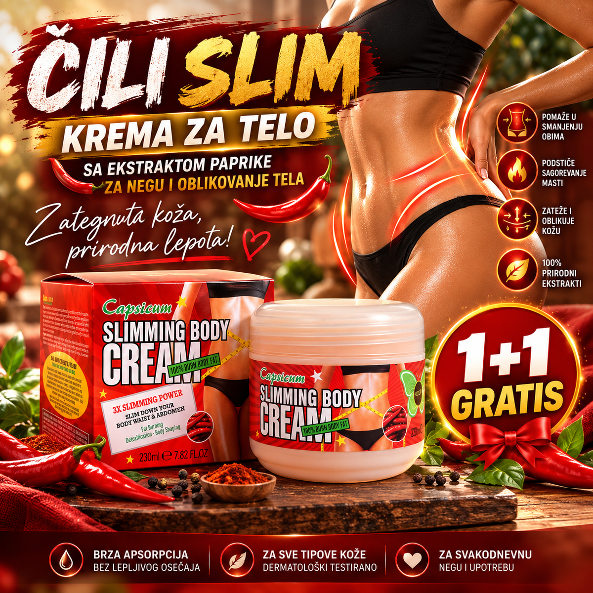 1+1 GRATIS Čili Slim Krema 230ml – Intenzivna Krema za Zatezanje i Negu Tela sa Ekstraktom Paprike